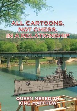 portada All Cartoons, Not Chess, in a Relationship (en Inglés)