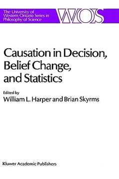 portada causation in decision, belief change, and statistics: proceedings of the irvine conference on probability and causation (in English)