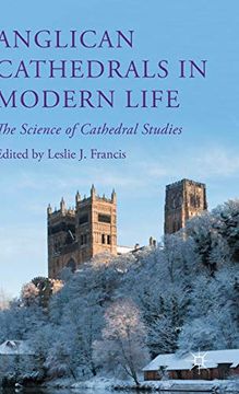 portada Anglican Cathedrals in Modern Life: The Science of Cathedral Studies (en Inglés)