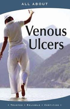 portada All About Managing Venous Ulcers (en Inglés)