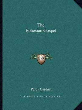 portada the ephesian gospel (en Inglés)