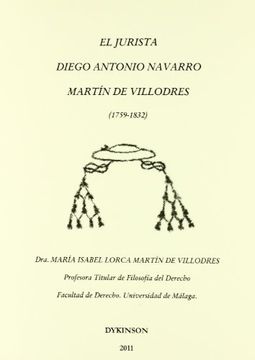 portada El jurista Diego Antonio Navarro Martín de Villodres. 1759-1832