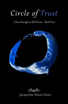 portada Circle of Trust: Volume 2 (Close Enough To Kill Series)