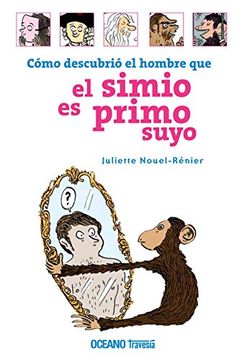 portada Como Descubrio el Hombre que el Simio es Primo Suyo (in Spanish)