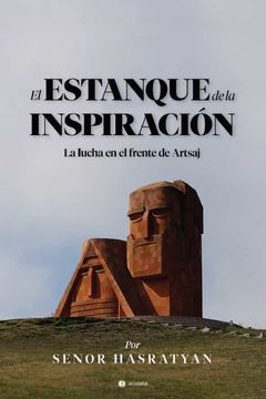 portada El Estanque de la Inspiración: La Lucha en el Frente de Artsaj: 648 (Ensayo)