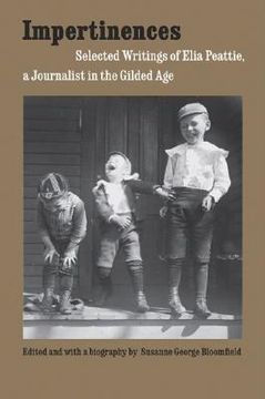 portada impertinences: selected writings of elia peattie, a journalist in the gilded age