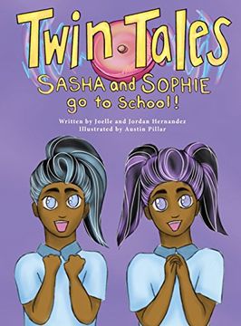 portada Twin Tales: Sasha & Sophie go to School (en Inglés)