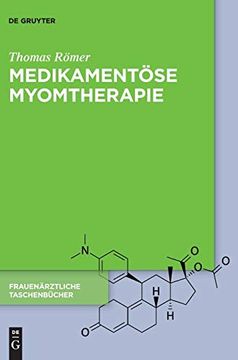 portada Medikamentöse Myomtherapie (en Alemán)