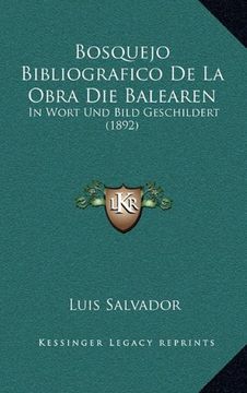 portada Bosquejo Bibliografico de la Obra die Balearen: In Wort und Bild Geschildert (1892)
