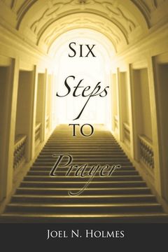 portada Six Steps to Prayer (en Inglés)