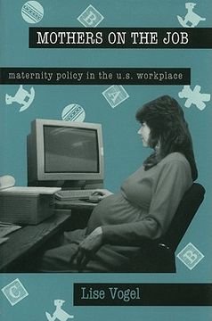 portada mothers on the job: maternity policy in the u.s. workplace (in English)