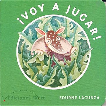 ¡Voy a jugar!