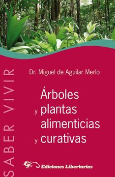 portada Árboles y plantas alimenticias y curativas (Saber Vivir)