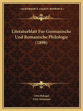 portada Literaturblatt Fur Germanische Und Romanische Philologie (1898) (en Alemán)