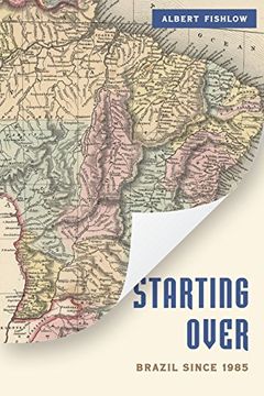 portada Starting Over: Brazil Since 1985 (Brookings Latin America Initiative Book) (en Inglés)