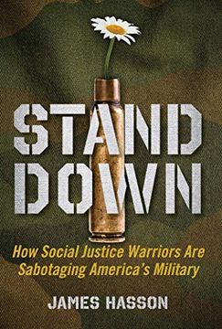 portada Stand Down: How Social Justice Warriors are Sabotaging America's Military (in English)