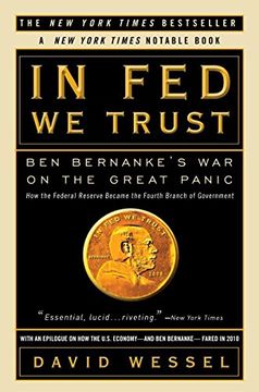 portada In fed we Trust: Ben Bernanke's war on the Great Panic (en Inglés)