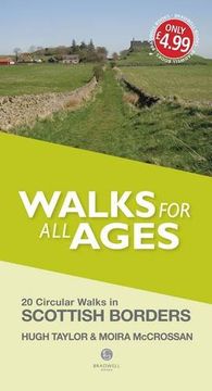 portada Walks for All Ages Scottish Borders: 20 Short Walks for All Ages