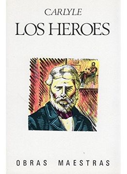 portada 354. Los Heroes (Literatura-Obras Maestras Iberia) (in Spanish)