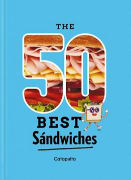 portada The 50 Best Sandwiches