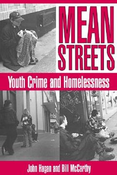 portada Mean Streets Hardback: Youth Crime and Homelessness (Cambridge Studies in Criminology) (in English)