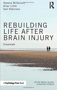 portada Rebuilding Life After Brain Injury (After Brain Injury: Survivor Stories) (en Inglés)