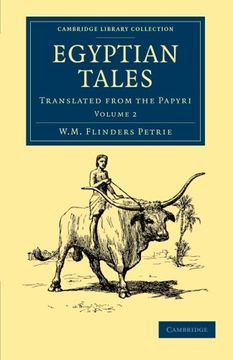 portada Egyptian Tales: Volume 2: Translated From the Papyri (Cambridge Library Collection - Egyptology) (in English)