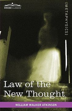 portada law of the new thought: a study of fundamental principles and their application (en Inglés)