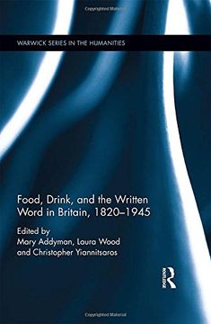 portada Food, Drink, and the Written Word in Britain, 1820-1945 (en Inglés)