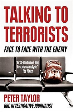 portada Talking to Terrorists: A Personal Journey From the ira to al Qaeda (en Inglés)