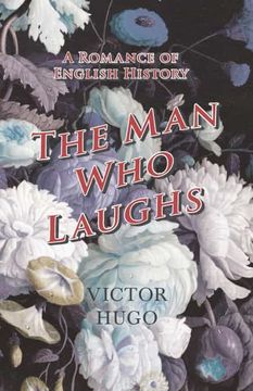 portada The man who Laughs - a Romance of English History (in English)