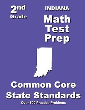 portada Indiana 2nd Grade Math Test Prep: Common Core State Standards