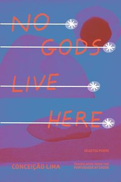 portada No Gods Live Here: Poems (en Inglés)