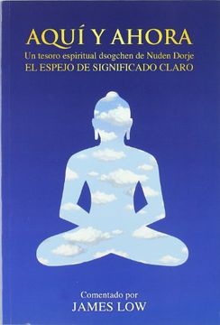 portada Aquaâ­ y Ahora: Un Tesoro Espiritual de Dsogchen de Nuden Dorje (in Spanish)