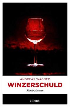 portada Winzerschuld: Kriminalroman (Kurt-Otto Hattemer) (in German)