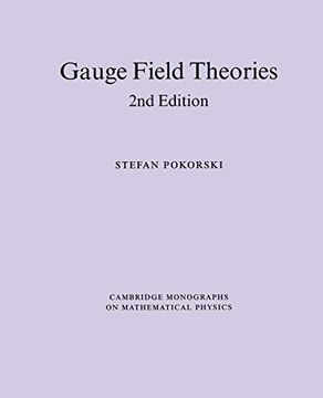 portada Gauge Field Theories 2nd Edition Paperback (Cambridge Monographs on Mathematical Physics) (en Inglés)
