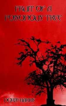 portada fruit of a poisonous tree (in English)