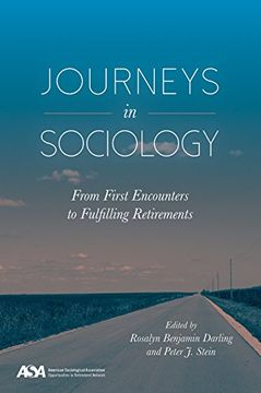 portada Journeys in Sociology: From First Encounters to Fulfilling Retirements