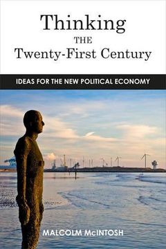 portada Thinking the Twenty­‐First Century: Ideas for the New Political Economy