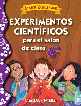 portada experimentos cientificos para el salon de clase 6. primaria