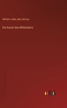 portada Die Kunst des Mittelalters (en Alemán)