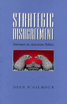portada strategic disagreement: stalemate in american politics (en Inglés)