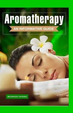 portada Aromatherapy: An Informative Guide (en Inglés)