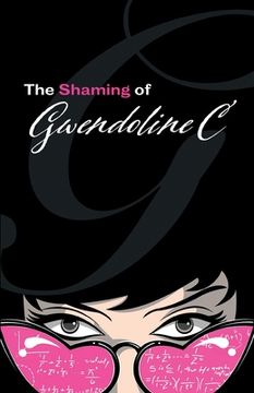 portada The Shaming of Gwendoline C (en Inglés)