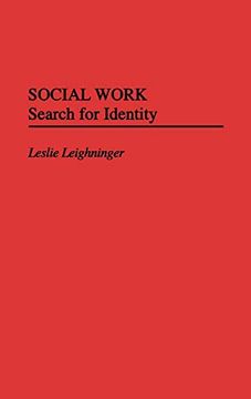 portada Social Work: Search for Identity (Contributions to the Study of Popular Culture,) (en Inglés)