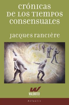 portada Cronicas de los Tiempos Consensuales (in Spanish)