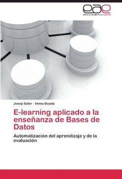 portada E-learning aplicado a la enseñanza de Bases de Datos: Automatización del aprendizaje y de la evaluación