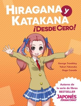 portada Hiragana y Katakana¡ Desde Cero!  Métodos Probados Para Aprender los Sistemas Japoneses Hiragana y Katakana con Ejercicios Integrados y Hoja de Respuestas