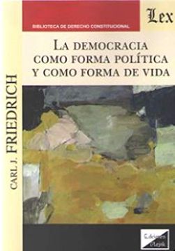 portada La democracia como forma política y como forma de vida (in Spanish)