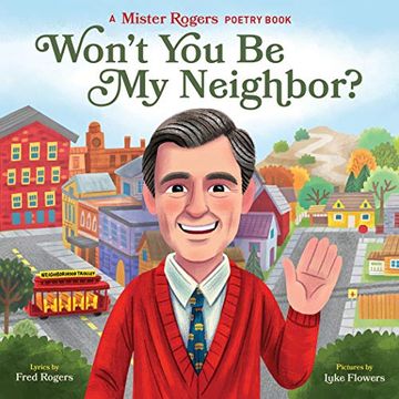 portada Won't you be my Neighbour? (Mister Rogers Poetry Books) (en Inglés)